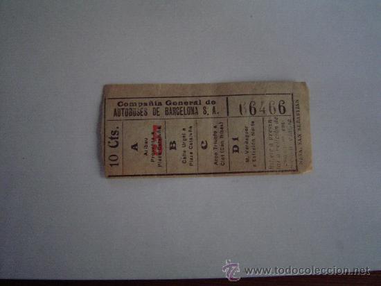 Sammeln von Fahrkarten: Antiguo billete de la Compa&ntilde;ia General de Autobuses de Barcelona.-10 C&eacute;nts.