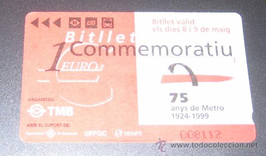 Collectables Transport Tickets: Billete commemorativo 75 a&ntilde;os del metro