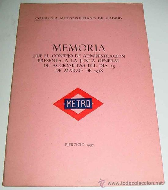 Colecionismos Bilhetes de Transporte: ANTIGUA MEMORIA DE LA COMPA&Ntilde;IA METROPOLITANO DE MADRID - METRO - MEMORIA EJERCICIO 1957 - 13 PAG.