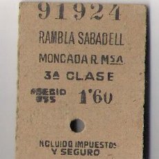 Coleccionismo Billetes de transporte: BILLETE DE RENFE -AÑO 1947 .RANBLA SABADELL - MONCADA REIXAC *PRECIO 1.60 PTS.. Lote 19487627