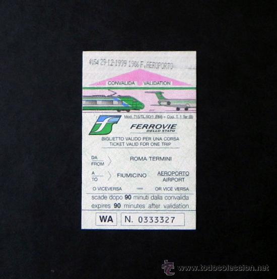 Collectionnisme Billets de transport: BILLETE DE TREN - ROMA A AEROPUERTO - TIQUE TICKET - TRANSPORTE FERROCARRIL - ITALIA EUROPA SIGLO XX