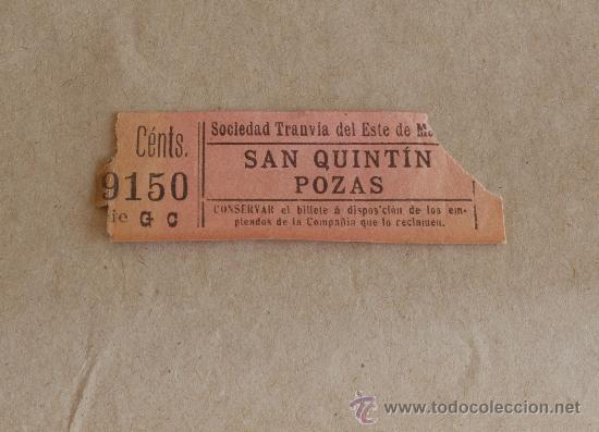 Colecionismos Bilhetes de Transporte: Billete de la Sociedad Tranv&iacute;a del Este de Madrid. San Quint&iacute;n Pozas.