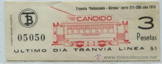 Colecionismos Bilhetes de Transporte: (F23//8) GSC 050 BCN - BILLETE DE TRANVIAS DE BARCELONA / ULTIMO DIA DEL TRANVIA LINEA 51