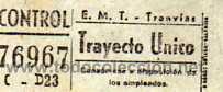 Coleccionismo Billetes de transporte: Billete Tranvia. EMT Trayecto unico. 76967 C - D 23 Control. Madrid.
