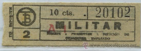 Collectionnisme Billets de transport: (F22//4) GSC 201 BCN - BILLETE MILITAR DE TRANVIAS DE BARCELONA