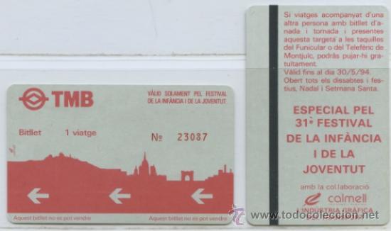 Colecionismos Bilhetes de Transporte: (2 # ) BILLETE ESPECIAL DEL 31 FESTIVAL DE LA INFANCIA Y LA JUVENTUD // BARCELONA