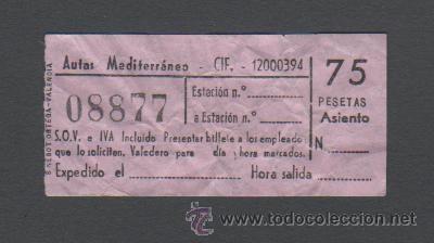 Collectables Transport Tickets: 0525 Billete de la Empresa AUTOS MEDITERRANEO - Impresor S. Nebot Ortega -Valencia - Valor 75 Ptas.