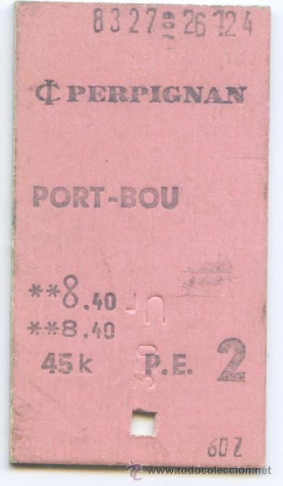 Coleccionismo Billetes de transporte: BILLETE DE FERROCARRIL EDMONDSON FRANCES DE  PERPIGNAN A PORT BOU // COLECCIOLN