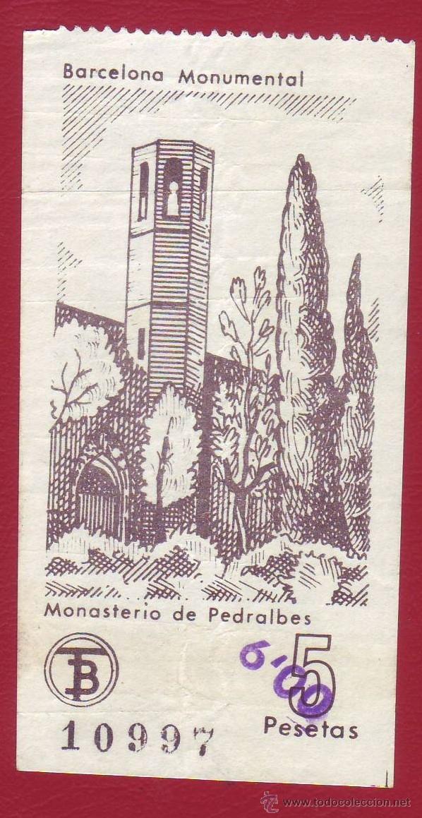 Sammeln von Fahrkarten: BILLETE COLECCI&Oacute;N BARCELONA MONUMENTAL - TB - MONASTERIO DE PEDRALBES