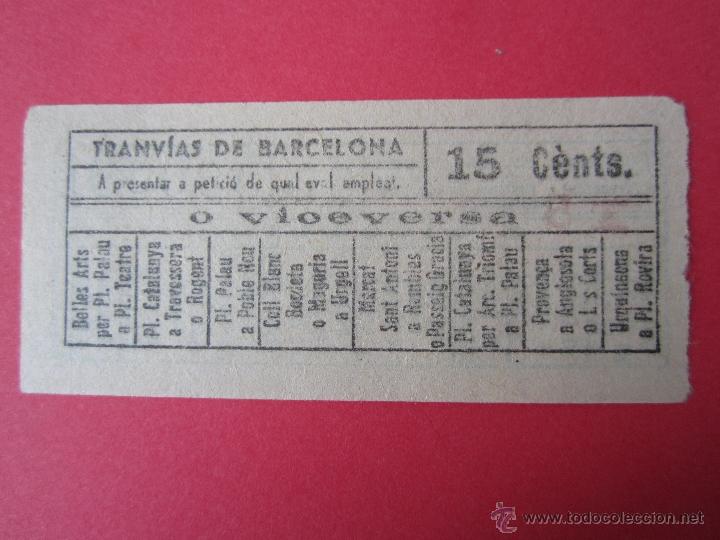 Collectables Transport Tickets: billete de tranvias de barcelona , colectivizado cnt- ugt - 15 centimos - viceversa