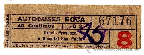 Collectables Transport Tickets: Billete Autobuses Roca \ Urgel - Provenza a Hospital San Pablo \ 40 cts (Resello 45 cts) \ Capicua