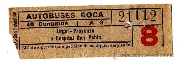 Collectables Transport Tickets: Billete Autobuses Roca \ Urgel - Provenza a Hospital San Pablo \ 40 cts \ Capicua