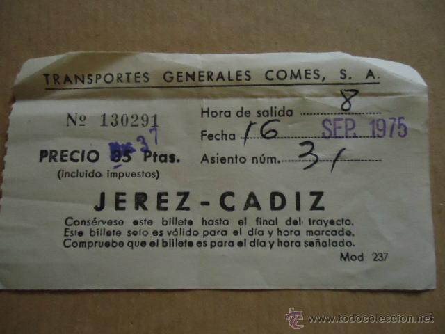 Sammeln von Fahrkarten: antiguo billete transporte generales comes s.a cadiz jerez a&ntilde;os 70s