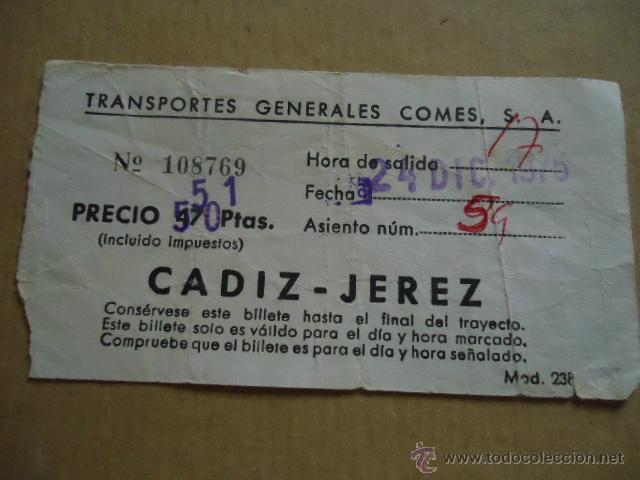 Sammeln von Fahrkarten: antiguo billete transporte generales comes s.a cadiz jerez a&ntilde;os 70s