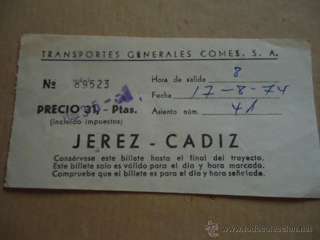 Sammeln von Fahrkarten: antiguo billete transporte generales comes s.a cadiz jerez a&ntilde;os 70s