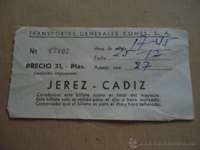 Sammeln von Fahrkarten: antiguo billete transporte generales comes s.a cadiz jerez a&ntilde;os 70s
