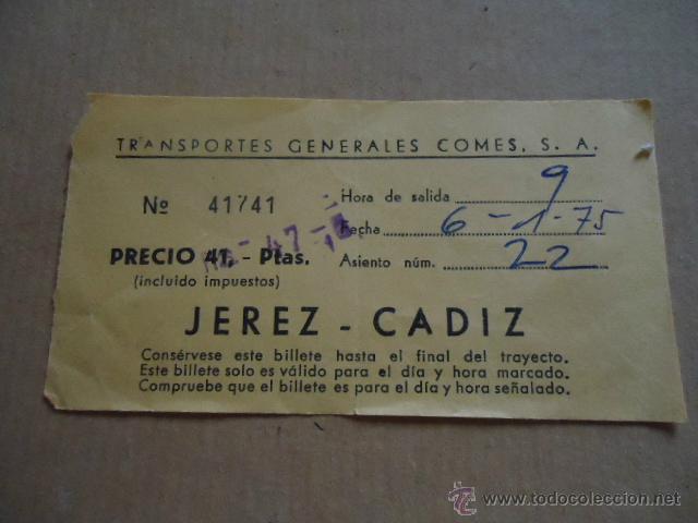 Sammeln von Fahrkarten: antiguo billete transporte generales comes s.a cadiz jerez a&ntilde;os 70s