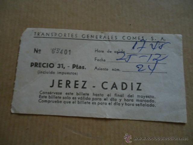 Sammeln von Fahrkarten: antiguo billete transporte generales comes s.a cadiz jerez a&ntilde;os 70s