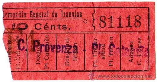 Collectables Transport Tickets: BILLETE COMPA&Ntilde;&Iacute;A GENERAL DE TRANV&Iacute;AS (CGT) \ PROVENZA - PLAZA CATALU&Ntilde;A \ 10 CTS \ CAPICUA