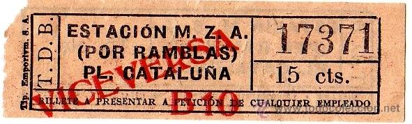 Coleccionismo Billetes de transporte: BILLETE TRANV&Iacute;A DE BARCELONA (TDB) \ ESTACI&Oacute;N MZA (POR RAMBLAS) - PL. CATALU&Ntilde;A \ 15 CTS - CAPICUA