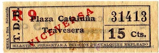 Coleccionismo Billetes de transporte: BILLETE TRANV&Iacute;A DE BARCELONA (TDB) \ PLAZA CATALU&Ntilde;A - TRAVESERA (VICEVERSA) \ 15 CTS - CAPICUA