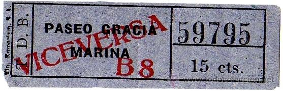 Collectables Transport Tickets: BILLETE TRANV&Iacute;A DE BARCELONA (TDB) \ PASEO DE GRACIA - MARINA (VICEVERSA) \ 15 CTS - CAPICUA