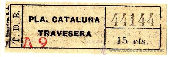 Collectables Transport Tickets: BILLETE TRANV&Iacute;A DE BARCELONA (TDB) \ PLAZA CATALU&Ntilde;A - TRAVESERA \ 15 CTS - CAPICUA