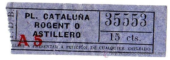 Collectables Transport Tickets: BILLETE TRANV&Iacute;A DE BARCELONA (TDB) \ PLAZA CATALU&Ntilde;A - ROGENT O ASTILLERO \ 15 CTS - CAPICUA