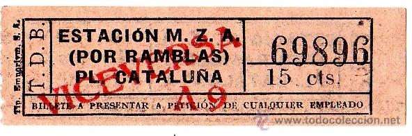 Collectables Transport Tickets: BILLETE TRANV&Iacute;A DE BARCELONA (TDB) \ ESTACI&Oacute;N MZA (POR RAMBLAS) - PL. CATALU&Ntilde;A \ 15 CTS - CAPICUA