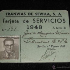 Coleccionismo Billetes de transporte: TARJETA DE SERVICIOS DE TRANVIAS DE SEVILLA S.A. PARA EL AÑO 1948. Lote 42806907
