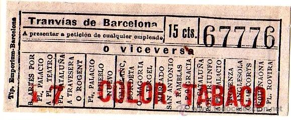 Colecionismos Bilhetes de Transporte: BILLETE TRANV&Iacute;A \ TRANV&Iacute;AS DE BARCELONA - SELLO COLOR TABACO \ 15 CTS \ CAPICUA (IMP. EMPORIUM)