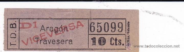 Colecionismos Bilhetes de Transporte: billete T.D.B. Arag&oacute;n Travesera 10 Cts.