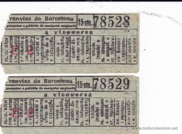 Coleccionismo Billetes de transporte: 2 billetes Tranv&iacute;a Barcelona 15 cts.