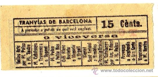 Collectionnisme Billets de transport: BILLETE TRANV&Iacute;AS DE BARCELONA \ VARIOS TRAYECTOS \ 15 CTS \ CAPICUA (TODO EL TEXTO EN CATAL&Aacute;N)