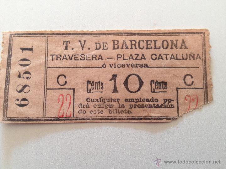 Collectionnisme Billets de transport: Billete Tranv&iacute;a \ T. V. de Barcelona \ 10 CTS \ Travesera - Plaza Catalu&ntilde;a &oacute; viceversa (1890 - 1900)