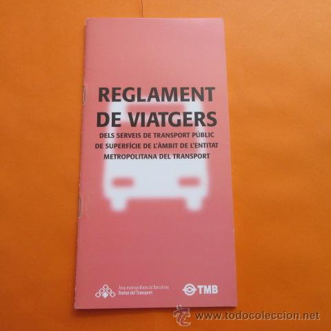 Sammeln von Fahrkarten: REGLAMENTO DE VIAJEROS ENTIDAD METROPOLITANA DEL TRANSPORTE BARCELONA
