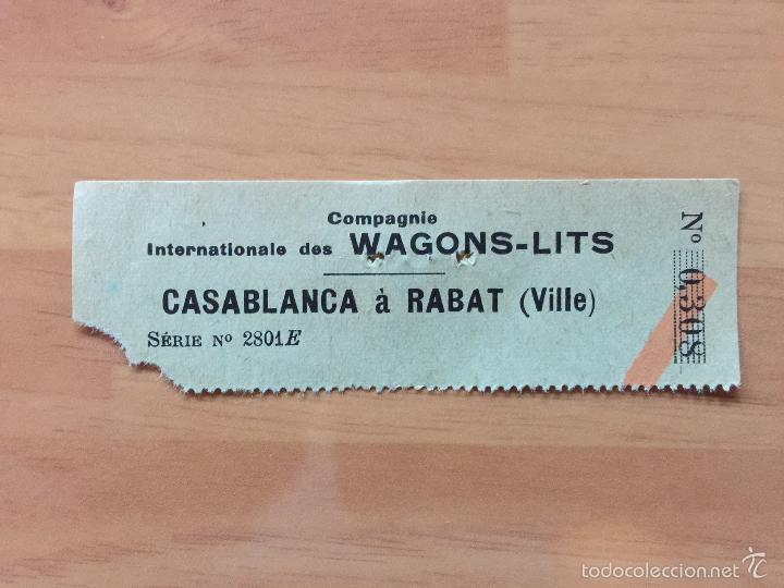Collectionnisme Billets de transport: CUP&Oacute;N DE BILLETE DE TREN - MATRIZ / FC. DE CASABLANCA A FEZ / CASABLANCA - RABAT / 1930