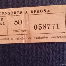 Coleccionismo Billetes de transporte: ANTIGUO BILLETE 0,50 C.M DE PASETA ASCENSORES BEGOÑA