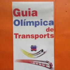 Coleccionismo Billetes de transporte: MAPA GUIA OLIMPICA DEL TRANSPORTE BARCELONA 92 - SEDES INSTALACCIONES BILLETES MEDIOS TRANSPORTE. Lote 65998350