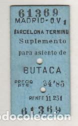 Collectionnisme Billets de transport: Billete en cart&oacute;n Madrid Barcelona Termino Suplemento por asiento Butaca Refen