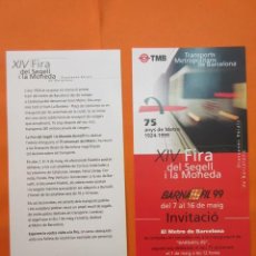 Coleccionismo Billetes de transporte: INVITACION BARNAFIL99 75 ANIVERSARIO METRO DE BARCELONA. Lote 74628895