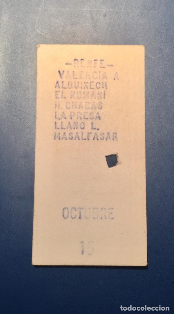 Colecionismos Bilhetes de Transporte: Billete de tren // Valencia - Fin a&ntilde;os 70 // Albuixech, El Roman&iacute;, H. Chabas, La Presa... // Renfe