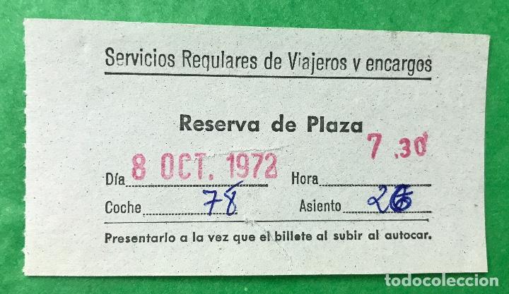 Collectables Transport Tickets: Billete de Autocar - Servicios Regulares de Viajeros y encargos - Reserva de Plaza - A&ntilde;o 1972