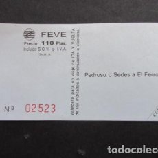 Coleccionismo Billetes de transporte: BILLETE - FERROCARRILES FEVE PEDROSO O SEDES EL FERROL 110 PESETAS