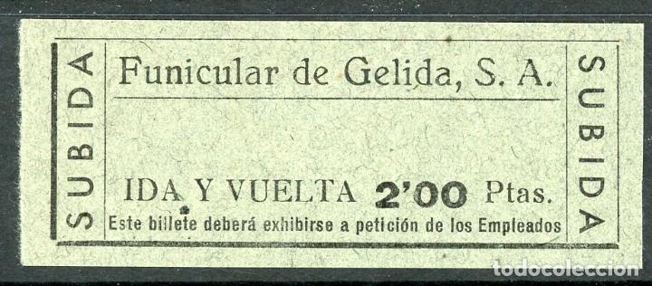 Coleccionismo Billetes de transporte: BILLETE DEL FUNICULAR DE LA GELIDA // X29