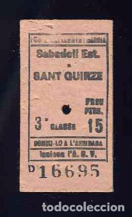 Coleccionismo Billetes de transporte: Billete de tren de carton grueso de SABADELL ESTACIO A SANT QUIRZE DEL VALLES