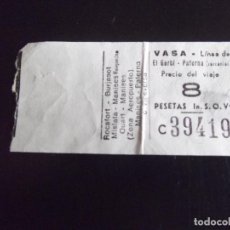 Coleccionismo Billetes de transporte: TRANSPORTE-V37-VASA-EL GARBI-PATERNA-VALENCIA-8 PESETAS
