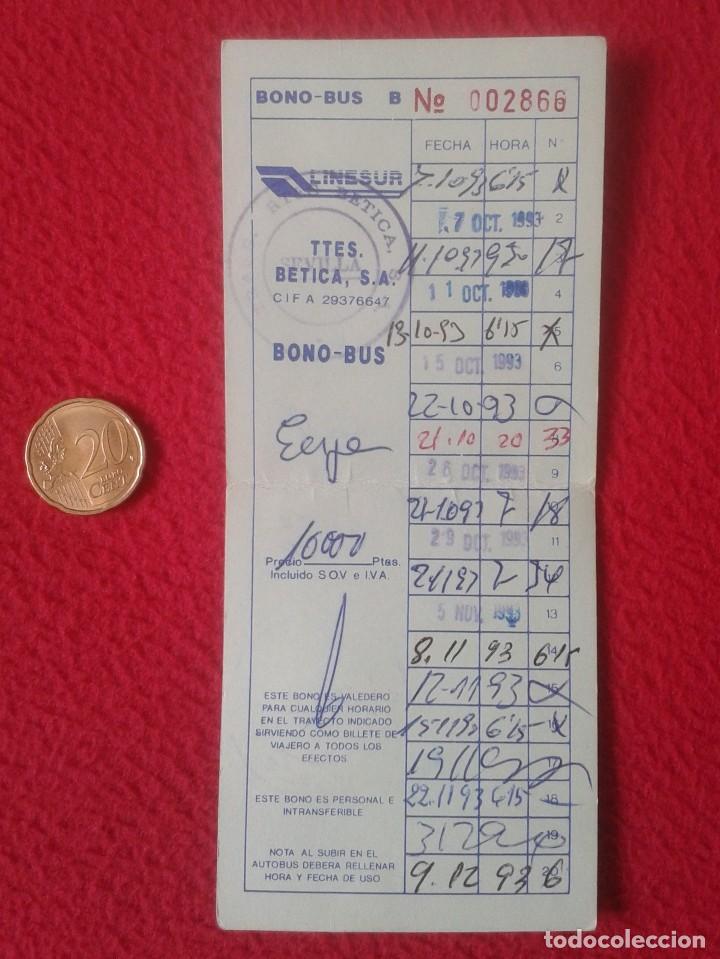 Collectables Transport Tickets: BONOBUS BONO-BUS TICKET TRANSPORTE N&ordm; 002866 LINESUR TRASPORTES B&Eacute;TICA A&Ntilde;O 1993 APROX. SEVILLA VER F