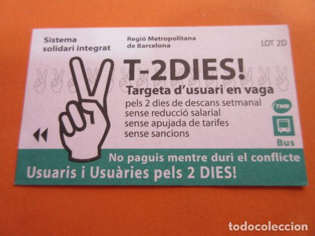 Sammeln von Fahrkarten: TARJETA REIVINDICATICA SINDICATOS EN LA HUELGA DE 2 DIAS DE FIESTA EN AUTOBUSES DE BARCELONA