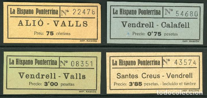 Collectionnisme Billets de transport: (L481) 4 BILLETES DE LA HISPANO PONFERRINA // ALIO, VALLS, VENDRELL, SANTES CREUS  // U56